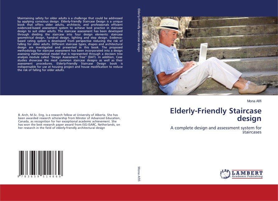 Elderly-Friendly Staircase design: A complete design and assessment system for staircases