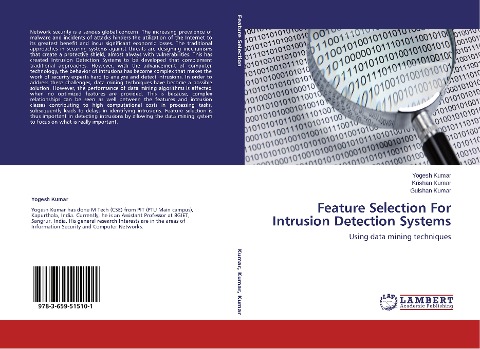 Feature Selection For Intrusion Detection Systems: Using data mining techniques