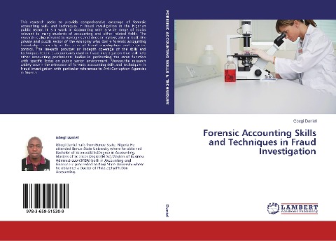 Forensic Accounting Skills and Techniques in Fraud Investigation