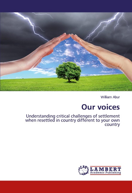 Our voices: Understanding critical challenges of settlement when resettled in country different to your own country
