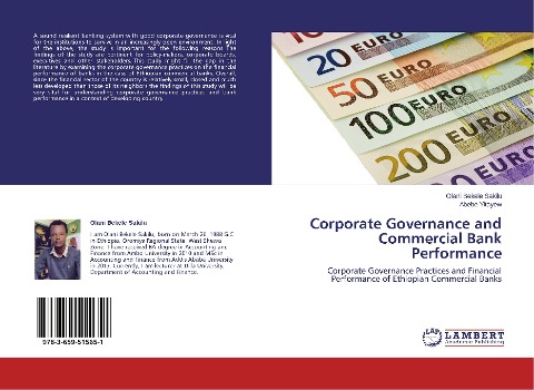 Corporate Governance and Commercial Bank Performance: Corporate Governance Practices and Financial Performance of Ethiopian Commercial Banks