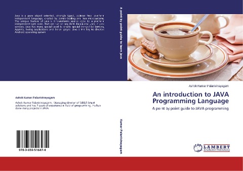 An introduction to JAVA Programming Language: A point by point guide to JAVA programming