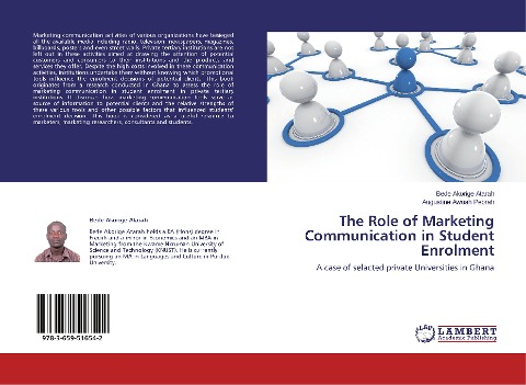 The Role of Marketing Communication in Student Enrolment: A case of selacted private Universities in Ghana