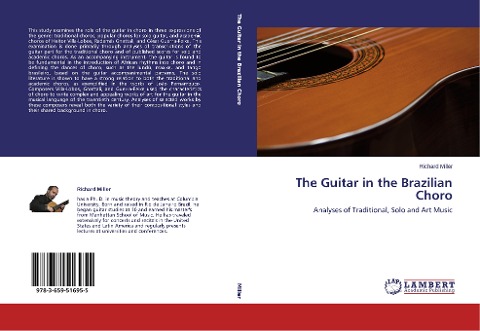 The Guitar in the Brazilian Choro: Analyses of Traditional, Solo and Art Music