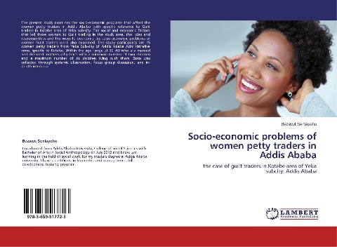 Socio-economic problems of women petty traders in Addis Ababa: the case of guilt traders in Kotebe area of Yeka subcity, Addis Ababa