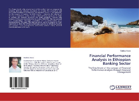 Financial Performance Analysis in Ethiopian Banking Sector: The Entailment of the concept of Financial Performance Analysis through Financial Management