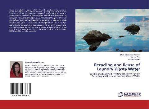 Recycling and Reuse of Laundry Waste Water: Design of a Modified Treatment System for the Recycling and Reuse of Laundry Waste Water