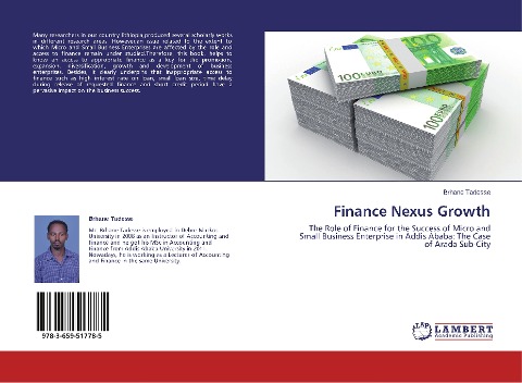 Finance Nexus Growth: The Role of Finance for the Success of Micro and Small Business Enterprise in Addis Ababa: The Case of Arada Sub-City