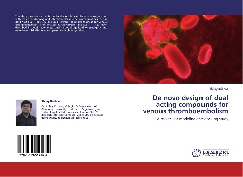 De novo design of dual acting compounds for venous thromboembolism: A molecular modeling and docking study