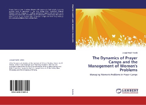 The Dynamics of Prayer Camps and the Management of Womens Problems: Managing Womens Problems in Prayer Camps