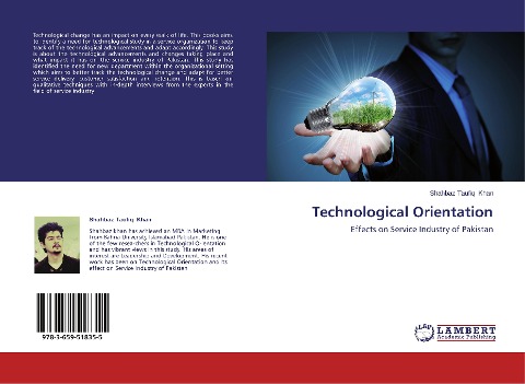 Technological Orientation: Effects on Service Industry of Pakistan