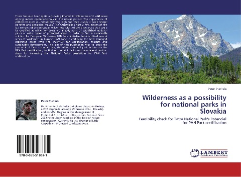 Wilderness as a possibility for national parks in Slovakia: Feasibility check for Tatra National Parks Potencial for PAN Park certification