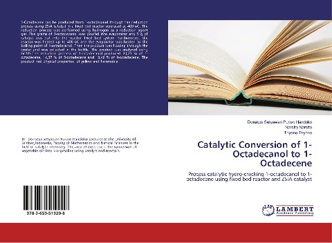 Catalytic Conversion of 1-Octadecanol to 1-Octadecene: Process catalytic hydro-cracking 1-octadecanol to 1-octadecene using fixed bed reactor and ZSiA catalyst