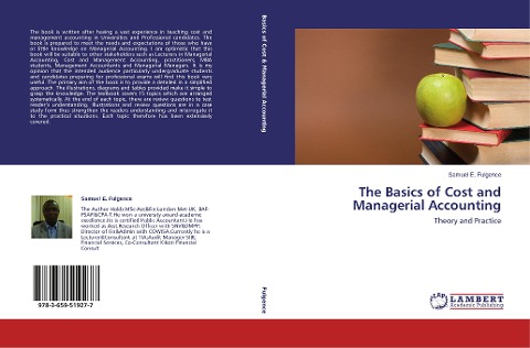 The Basics of Cost and Managerial Accounting: Theory and Practice