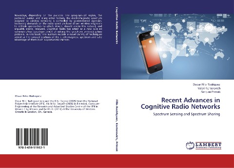 Recent Advances in Cognitive Radio Networks: Spectrum Sensing and Spectrum Sharing