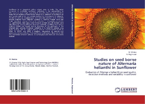 Studies on seed borne nature of Alternaria helianthi in Sunflower: Evaluation of Alternaria helianthi on seed quality, detection methods and variability in sunflower