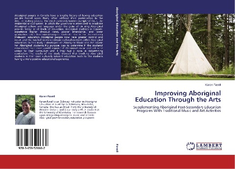 Improving Aboriginal Education Through the Arts: Supplementing Aboriginal Post-Secondary Education Programs With Traditional Music and Art Activities