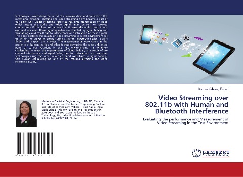 Video Streaming over 802.11b with Human and Bluetooth Interference: Evaluating the performance and Measurement of Video Streaming in the Test Environment