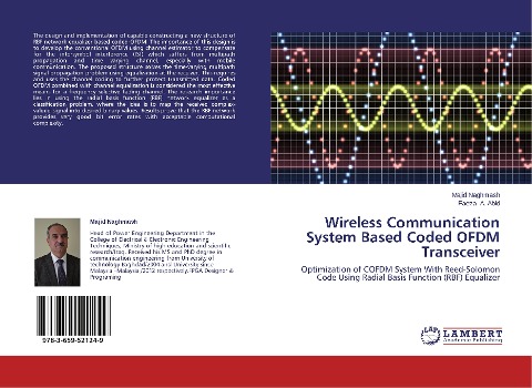 Wireless Communication System Based Coded OFDM Transceiver: Optimization of COFDM System With Reed-Solomon Code Using Radial Basis Function (RBF) Equalizer