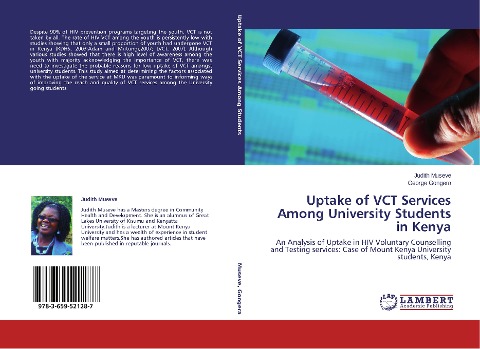 Uptake of VCT Services Among University Students in Kenya: An Analysis of Uptake in HIV Voluntary Counselling and Testing services: Case of Mount Kenya University students, Kenya