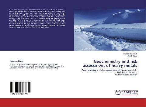 Geochemistry and risk assessment of heavy metals: Geochemistry and risk assessment of heavy metals in Red Sea sediments, Gulf of Aden, Yemen