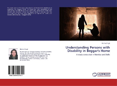 Understanding Persons with Disability in Beggars Home: A study conducted in Mumbai and Delhi