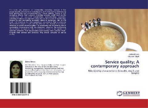 Service quality; A contemporary approach: Relationship characteristics (breadth, depth and length)