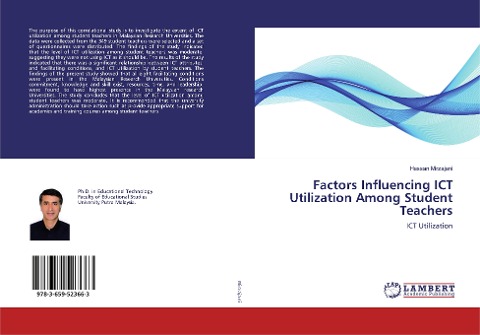 Factors Influencing ICT Utilization Among Student Teachers: ICT Utilization