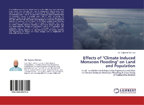 Effects of Climate Induced Monsoon Flooding on Land and Population: Land Inundation and Population Exposure Level Due to Climate Induced Monsoon Flooding:A Case Study of Gaibandha District