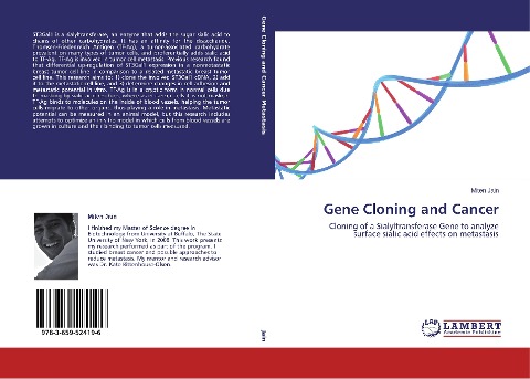 Gene Cloning and Cancer: Cloning of a Sialyltransferase Gene to analyze surface sialic acid effects on metastasis