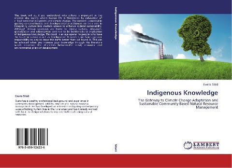 Indigenous Knowledge: The Gateway to Climate Change Adaptation and Sustainable Community Based Natural Resource Management