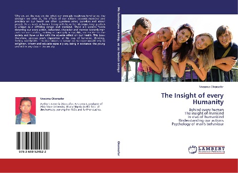 The Insight of every Humanity: Behind every human The insight of mankind In vivo of humankind Understanding our actions Psychology of mans behaviour