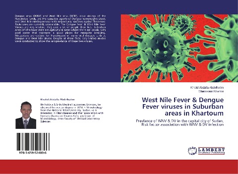 West Nile Fever & Dengue Fever viruses in Suburban areas in Khartoum: Prevlance of WNV & DV in the capital city of Sudan, Risk factor association with WNV & DV infection