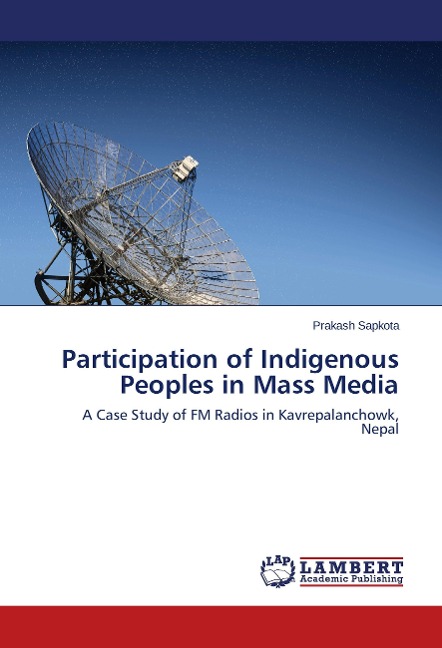 Participation of Indigenous Peoples in Mass Media: A Case Study of FM Radios in Kavrepalanchowk, Nepal