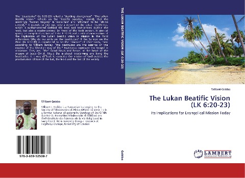 The Lukan Beatific Vision (LK 6:20-23): Its Implications for Evangelical Mission Today