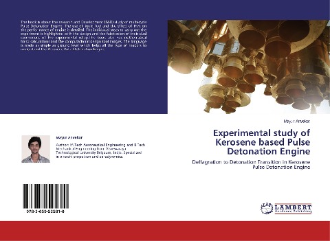 Experimental study of Kerosene based Pulse Detonation Engine: Deflagration to Detonation Transition in Kerosene Pulse Detonation Engine