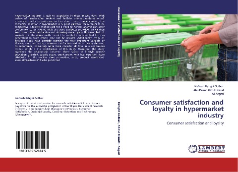 Consumer satisfaction and loyalty in hypermarket industry: Consumer satisfaction and loyalty