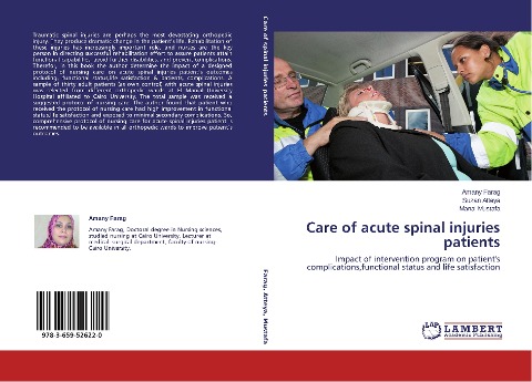 Care of acute spinal injuries patients: Impact of intervention program on patients complications,functional status and life satisfaction