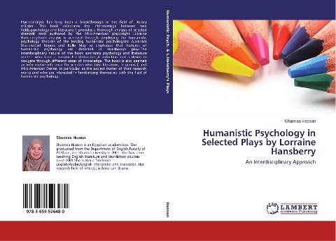 Humanistic Psychology in Selected Plays by Lorraine Hansberry: An Interdisciplinary Approach