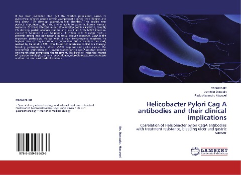 Helicobacter Pylori Cag A antibodies and their clinical implications: Correlation of Helicobacter pylori CagA  antibodies with treatment resistance, bleeding ulcer and gastric cancer