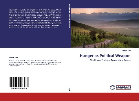 Hunger as Political Weapon: The Hunger Strike of Terence MacSwiney