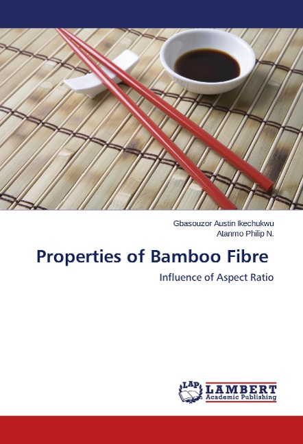 Properties of Bamboo Fibre: Influence of Aspect Ratio