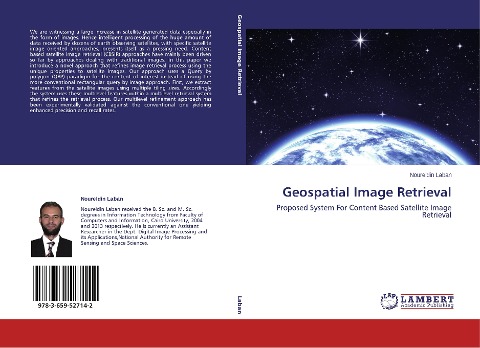 Geospatial Image Retrieval: Proposed System For Content Based Satellite Image Retrieval