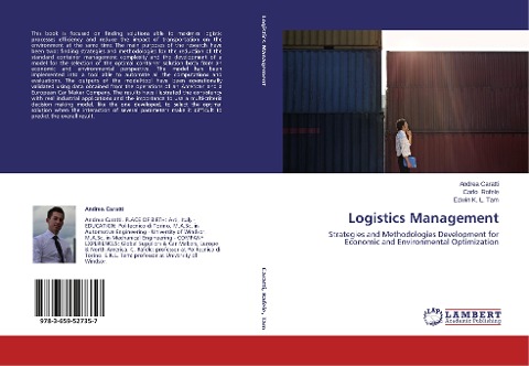 Logistics Management: Strategies and Methodologies Development for Economic and Environmental Optimization