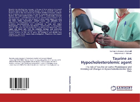 Taurine as Hypocholesterolemic agent: The role of Taurine on Some Physiological and Histological Changes in Hypercholesterolemic Male Rats