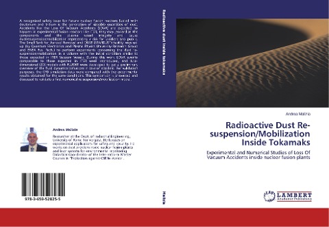 Radioactive Dust Re-suspension/Mobilization Inside Tokamaks: Experimental and Numerical Studies of Loss Of Vacuum Accidents inside nuclear fusion plants
