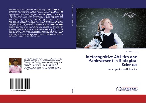Metacognitive Abilities and Achievement in Biological Sciences: Metacognition and Education
