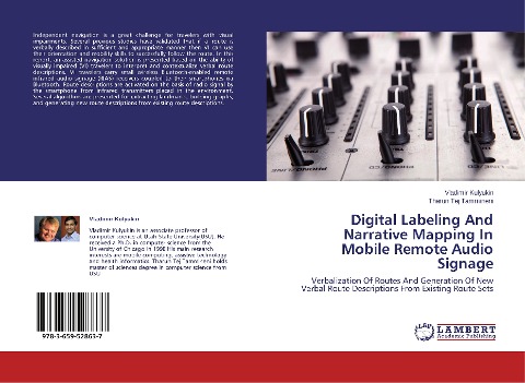 Digital Labeling And Narrative Mapping In Mobile Remote Audio Signage: Verbalization Of Routes And Generation Of New Verbal Route Descriptions From Existing Route Sets