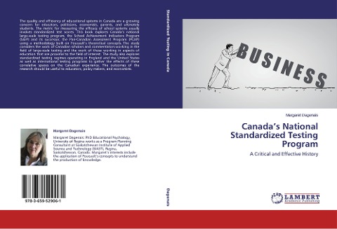Canadas National Standardized Testing Program: A Critical and Effective History