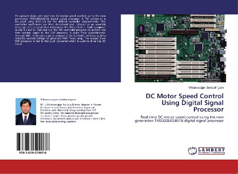 DC Motor Speed Control Using Digital Signal Processor: Real time DC motor speed control using the new generation TMS320LF2407A digital signal processor